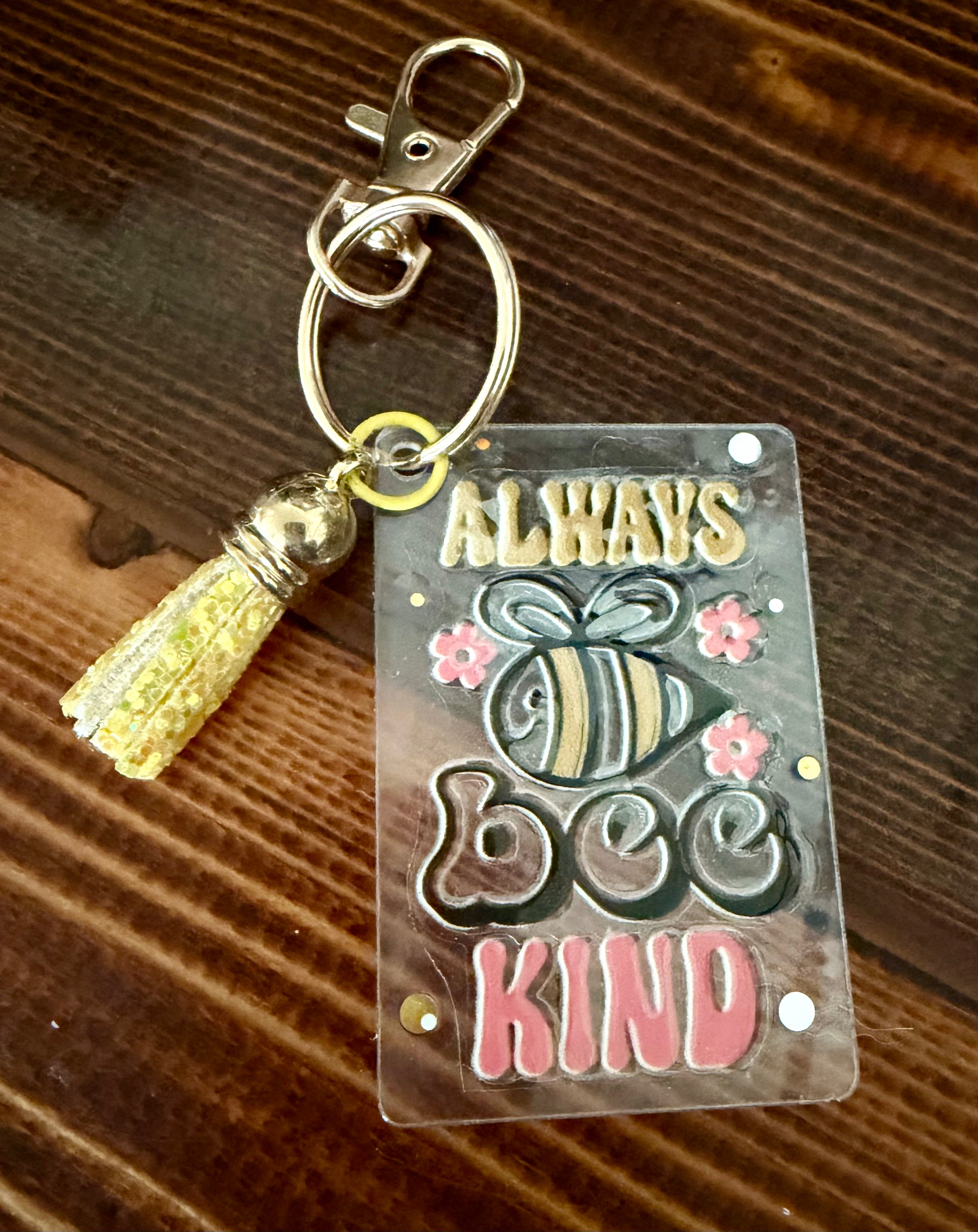 Keychain rectangular- Always Bee Kind